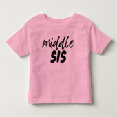 MIDDLE SIS姉妹発表、兄弟姉妹ギフト トドラーTシャツ (正面)