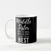 Middle Sister Crazy Funny Sister Quotes Matching S コーヒーマグカップ (左)