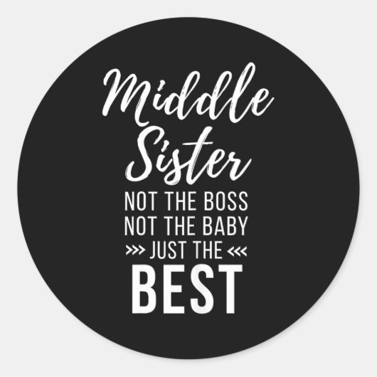Middle Sister Crazy Funny Sister Quotes Matching S ラウンドシール (正面)