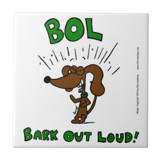Midge "BOL: BARK OUT LOUD"タイル タイル (正面)