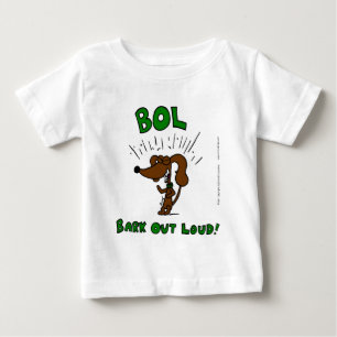 Midge "BOL Bark Out Loud"乳児Tシャツ ベビーTシャツ
