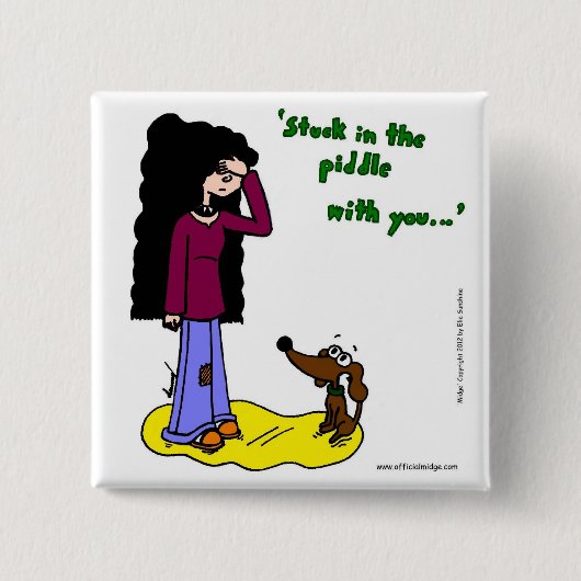 Midge "Stuck In The Pidle With You"ボタン 缶バッジ (正面)
