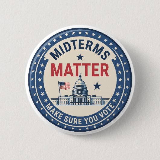 Midterms Matter | 投票に行こう | 政治 缶バッジ (正面)