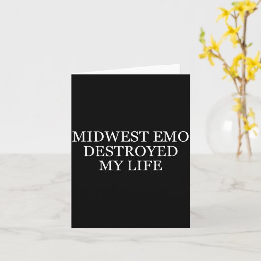 Midwest Emo Destroyed My Life Funny Emo Quote  カード (黄色い花)