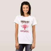 Midwife at Your Cervix Midwives Midwifery Tシャツ (正面フル)