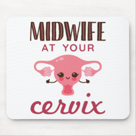 Midwife At Your Cerviz マウスパッド