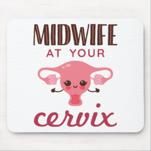 Midwife At Your Cerviz マウスパッド