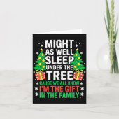 Might As Well Sleep Under The Tree Shirt Christmas カード (正面)