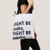 Might Be Books, Might Be Snacks Tote Bag, Snack Lo トートバッグ (クローズアップ)