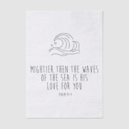 Mightier than the waves of the sea 薄葉紙