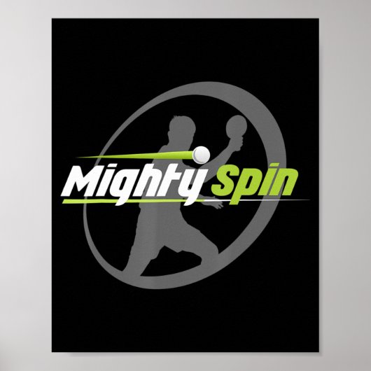 MightySpin Ping Pong Teeテーブルテニスカッコいい ポスター (正面)