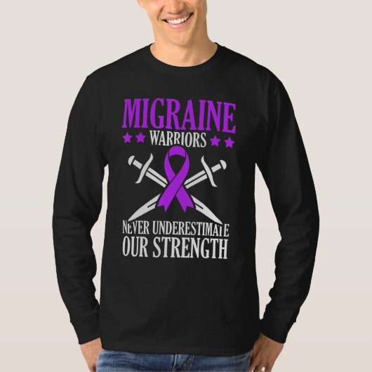 Migrane Warriors Never Underestimate Our Strength Tシャツ (正面)