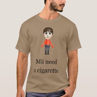 MII たばこが必要な少年 Tシャツ