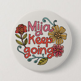 Mija Keep Going | ラティーナの励ましステッカー 缶バッジ