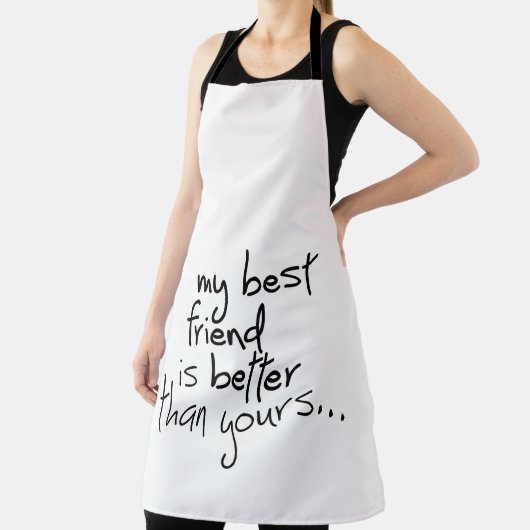Mijn beste vriend is beter dan de jouwe... エプロン (インサイチュ)
