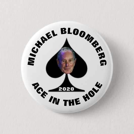 Mike Bloomberg：穴の中のエース 缶バッジ (正面)