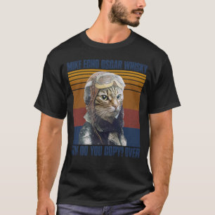 Mike Echo Oscar Whisky Over_fullprのコピー方法 Tシャツ