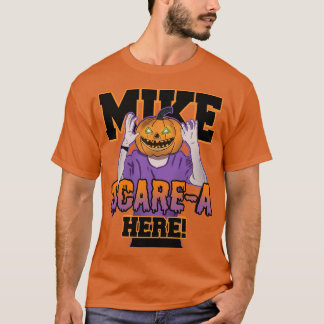 Mike Scare-A Here T-Shirt Tシャツ