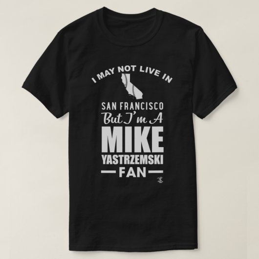 Mike Yastrzemski私はアパレルに住んでいない可能性がある Tシャツ (デザイン正面)