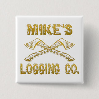 Mike's Logging Companyの 缶バッジ