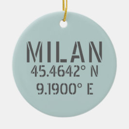 Milan Italy Latitude and Longitude セラミックオーナメント