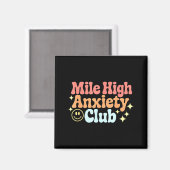 Mile High Anxiety Club Funny Design  マグネット (正面/裏面)