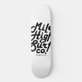Mile High Surf Co. Dirty Script スケートボード