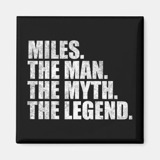 Miles name, Miles The Man The Myth The Legend マグネット