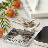 「Miles to go Before I Sleep」 Keychain キーホルダー (正面右)