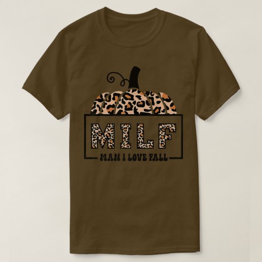MILFマンIラブ秋女おもしろい秋季Lo Tシャツ (デザイン正面)