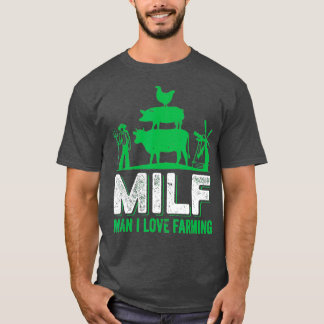 MILFマンIラブ農業デザイン作り農家 Tシャツ