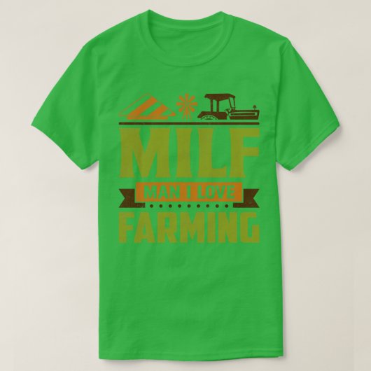 MILFマンIラブ農業 Tシャツ (デザイン正面)