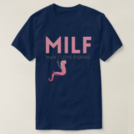 MILFマンIラブ魚釣り Tシャツ