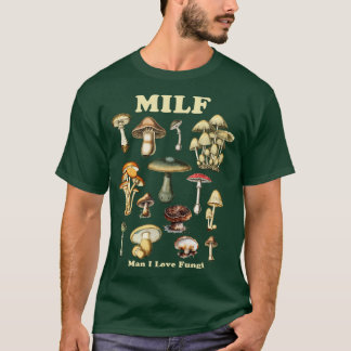 MILF男I愛する真菌ダーク Tシャツ