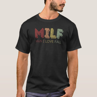 MILF男I愛する秋フィット熱いママ母の日 Tシャツ