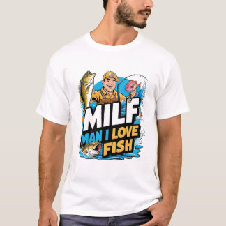 MILF男I愛する魚のメンスおもしろい Tシャツ