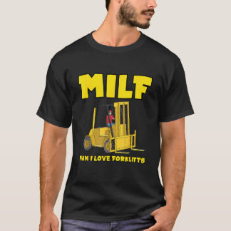 MILF男I愛フォークリフトおもしろいランダムGen Z奇妙な Tシャツ