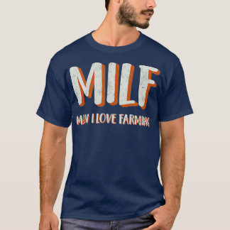 MILF – マンIラブ農業 Tシャツ