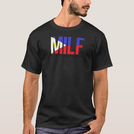 MILF Man I Love Filipino おもしろい Adult Philippines F Tシャツ (正面)