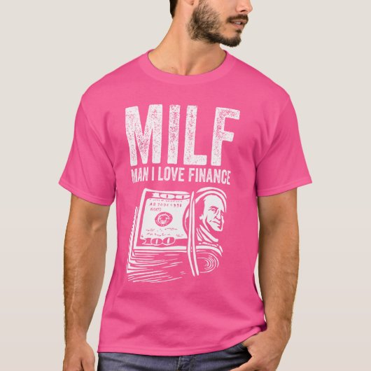 MILF Man I Love FiNANCE Tee おもしろい For Women Tシャツ (正面)