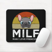MILF - Man I Love Frenchies マウスパッド (マウス)