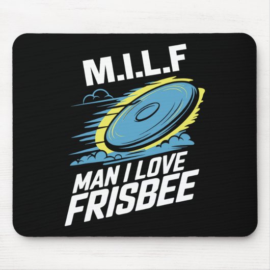 Milf Man I Love Frisbee Ultimate Frisbee Disc Golf マウスパッド (正面)