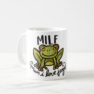 MILF Man I love frogs funny froggy humor           コーヒーマグカップ