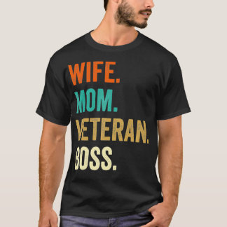 Military Veteran Gifts For Wife Mom s For Women  Tシャツ
