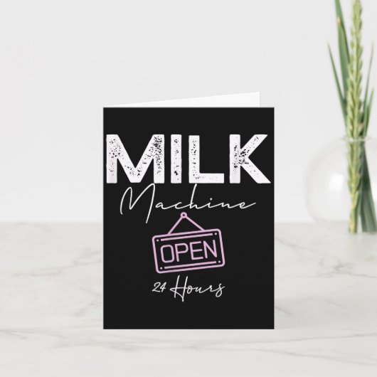 Milk Machine Open 24 Hours Funny Breastfeeding New カード (正面)