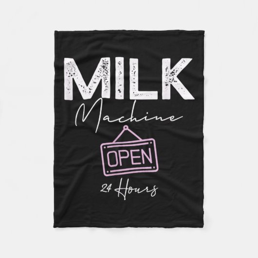 Milk Machine Open 24 Hours Funny Breastfeeding New フリースブランケット (正面)