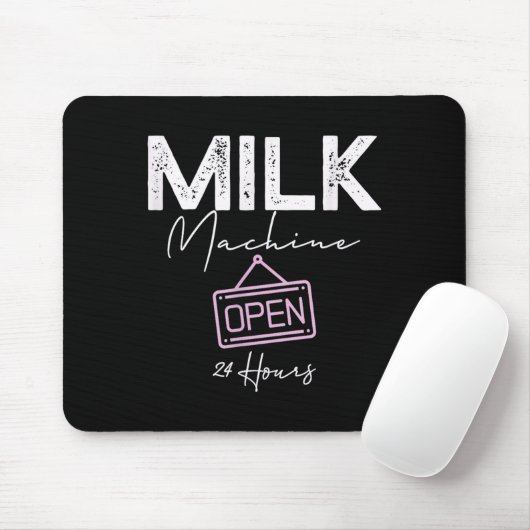 Milk Machine Open 24 Hours Funny Breastfeeding New マウスパッド (マウス)