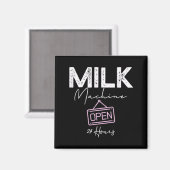 Milk Machine Open 24 Hours Funny Breastfeeding New マグネット (正面/裏面)