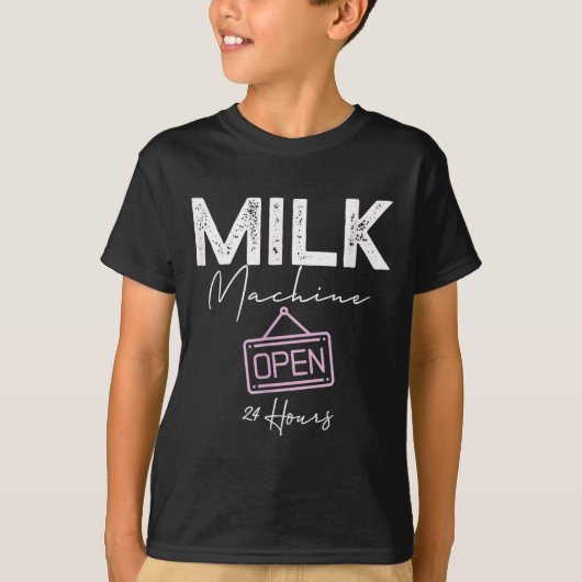 Milk Machine Open 24 Hours Funny Breastfeeding New Tシャツ (正面)