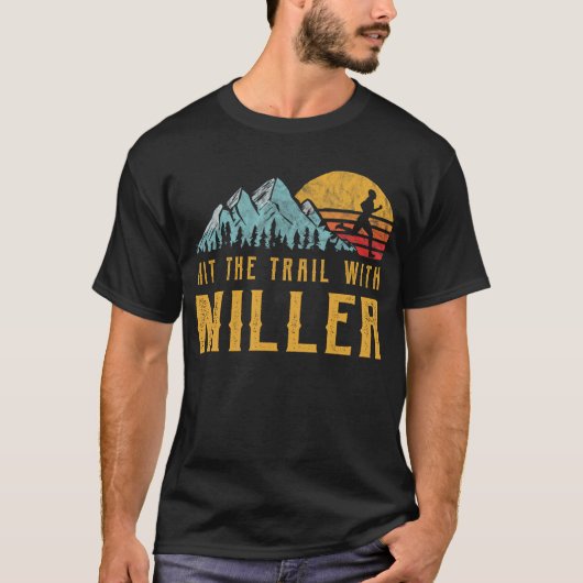 MILLERファミリーランニングズ – MILLERでトレイルをヒット Tシャツ (正面)